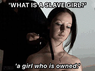 Slavery is what you were born for.. where's my eager slave?'