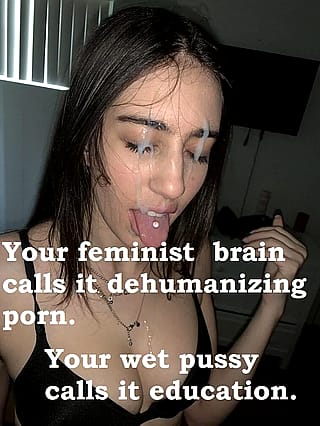 A real feminist is a piece of fuckmeat that learns to be used'