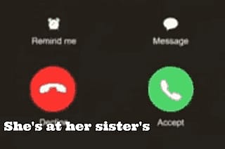 She will call back'