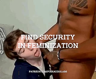 Find security in feminization. (Imagefap: GoonerAudioLabs)'