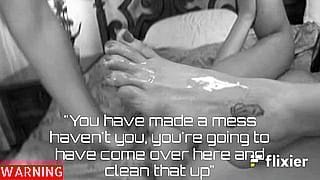 Damn, you made a hot mess! Now clean it up like a good boy.'
