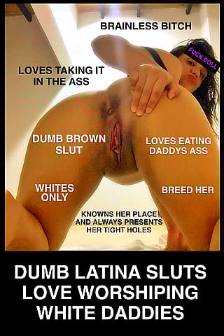 Dumb Latina slut knows her place'