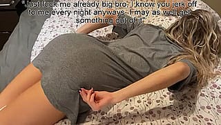 Begging for It Like a Naughty Sis'