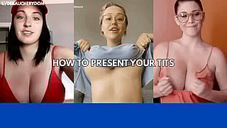 Dumb Sluts 101: Tit Presentation Masterclass'