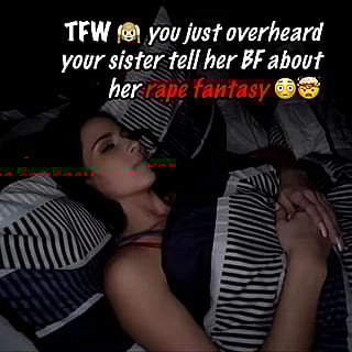 TFW you catch your sis whispering her wildest fantasy 💭 now it's just you, her, and the night 🌙 ready to turn those whispers into screams 😈'