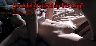 Why You're Nothing But a Desperate, Dripping Mess'