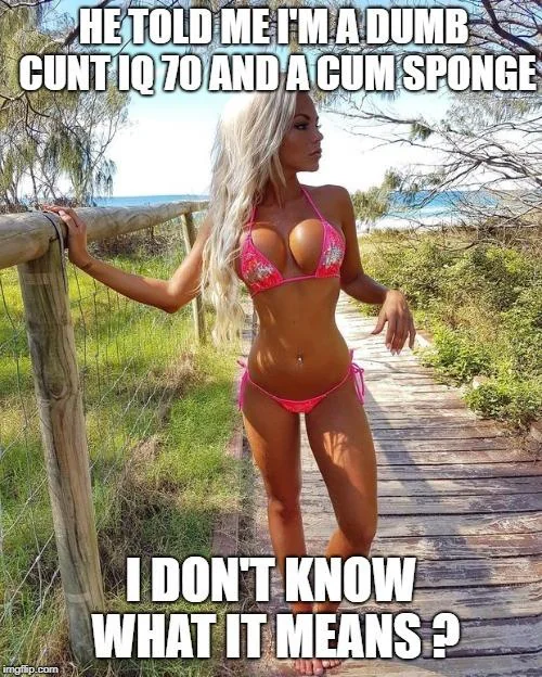 Clueless and Needy: Your Cunt Craves a Man's Command picture 1 of 1