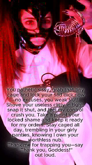 Lock It Up, Wimp: Your Tiny Clit Doesn't Deserve Freedom'