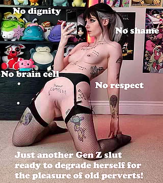 Dumb Gen Z Slut Begging for Attention'