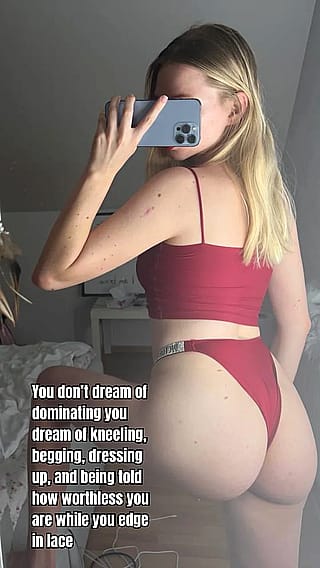 Your wildest dreams can't handle this sissy transformation'