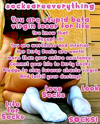 Filthy Sock-Stuffed Beta Bitch'