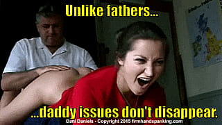 Unlike Fathers, Daddy Issues Never Disappear.'