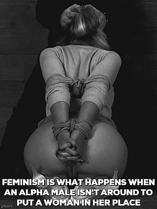 Bitch Needs a Real Man to Put Her in Her Place'
