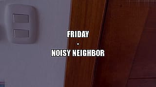 Filthy Friday Fuckfest with Your Naughty Neighbor'