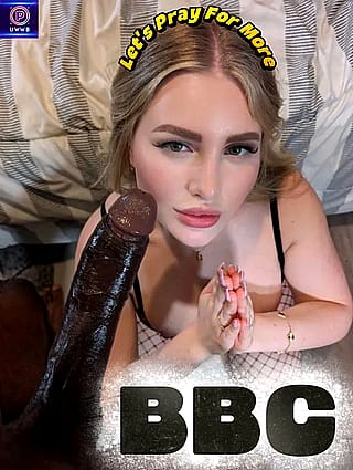 Pray for BBC: White Slut's Divine Cock Worship'