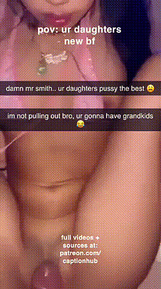 Your daughter's third piece of ass this month... smh'