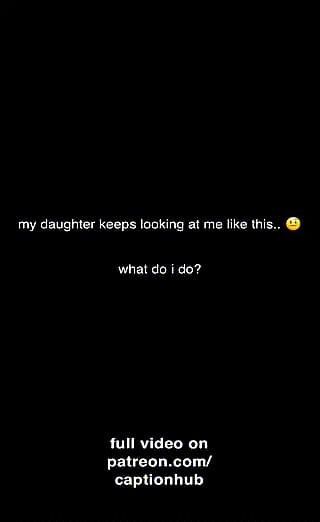 Step-Daughter Gives Me That Fuck-Me-Eyes Look... 🥵'