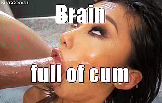 Pump its brain full of cum'