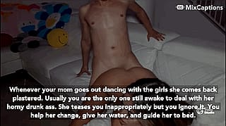 I fucked my mom when she got home plastered after girls night.'