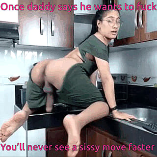 Never seen a sissy move faster'