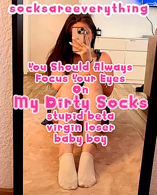 Know your place and focus your eyes on socked feet and socks you little sockssexual beta loser! SocksAreEverything2 on ImageFap'