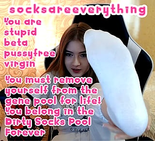 Please remove yourself entirely from the gene pool for me and my socked feet! Stay in chastity as SocksSexual beta loser living for me and my socks! Thats whats best for you little beta! SocksAreEverything2 on ImageFap'