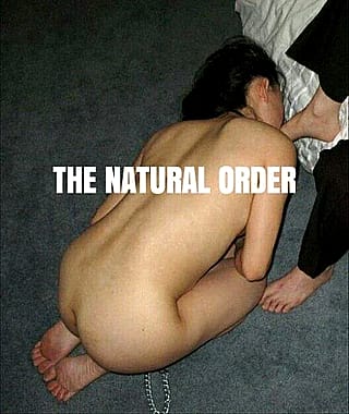 No one should challenge the natural order'