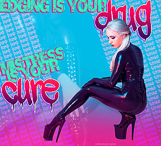 Mistress is your Cure'