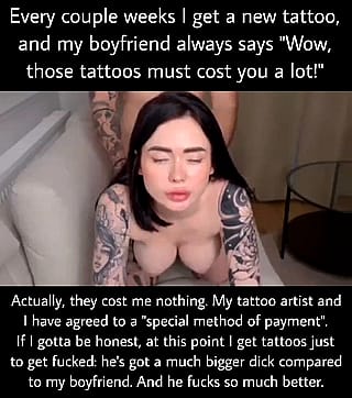 That explains why she got so many tattoos'