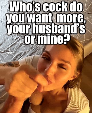 Your wife is a good, cheating whore...'