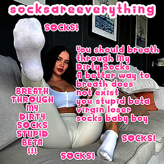 Know your place stupid sockssexual beta loser and breathe through my dirty socks! SocksAreEverything2 on ImageFap'