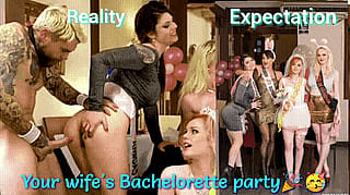 The part she didn't tell you about her bachelorette party'