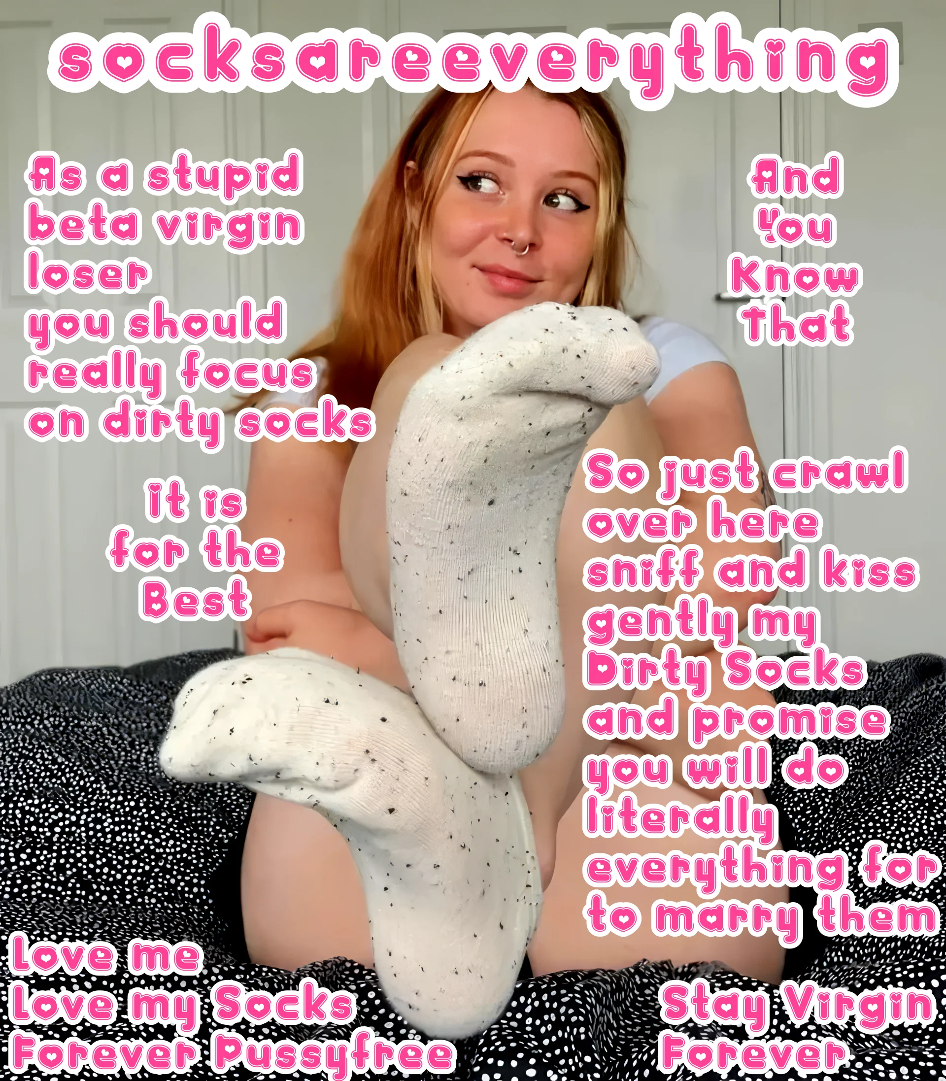 As a little beta loser you should really focus only on the socks and socked feet! That would be the best for you, for all the girls and the whole world! Accept your beta and pussyfree status and stay as SocksSexual chaste virgin forever!!! SocksAreEverything2 on ImageFap picture 1 of 1