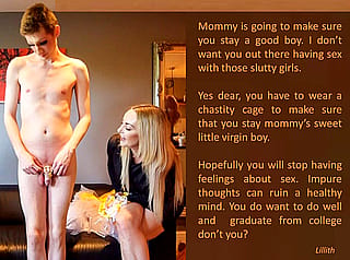 My son must wear a chastity cage when he is away at college.'