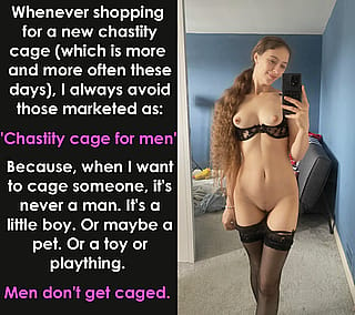 Just a tip for the girlies... Make sure to shop at stores that share your values and worldview regarding male chastity, and who belongs in a cage!!'