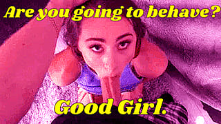 Be a good girl'