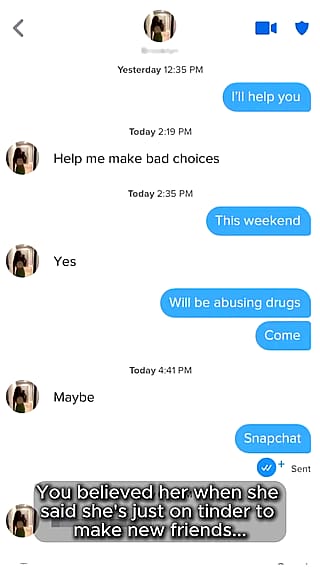 She's just on tinder to make new friends...'