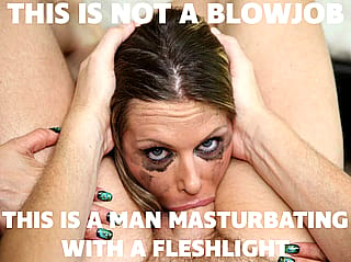 You are just a fleshlight, cunt. Nothing more.'