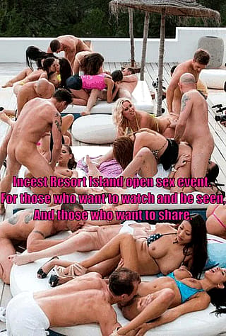 Open sex events at Incest Island Resort'