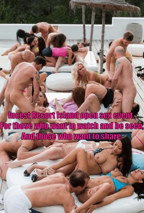 Open sex events at Incest Island Resort picture 1 of 1