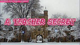 A Teacher Secret! Part 1'